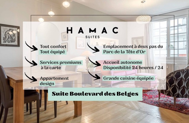 Hamac Suites - Suite Belge - Parc Tête d'Or- 6p