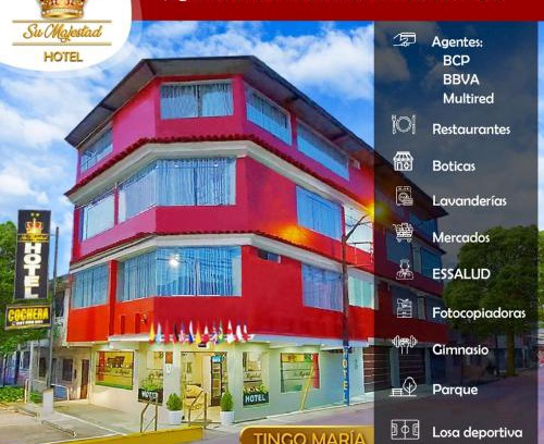 Tingo Maria Hotel | Hotel Su Majestad